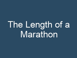 The Length of a Marathon